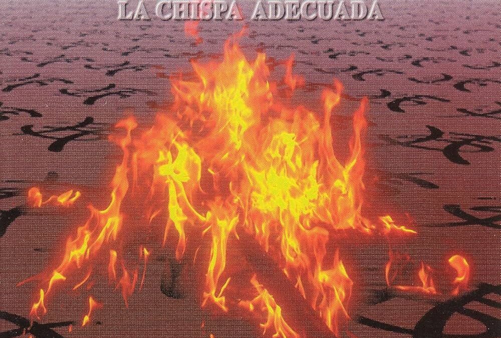 La chispa adecuada: himno eterno que arde en la piel